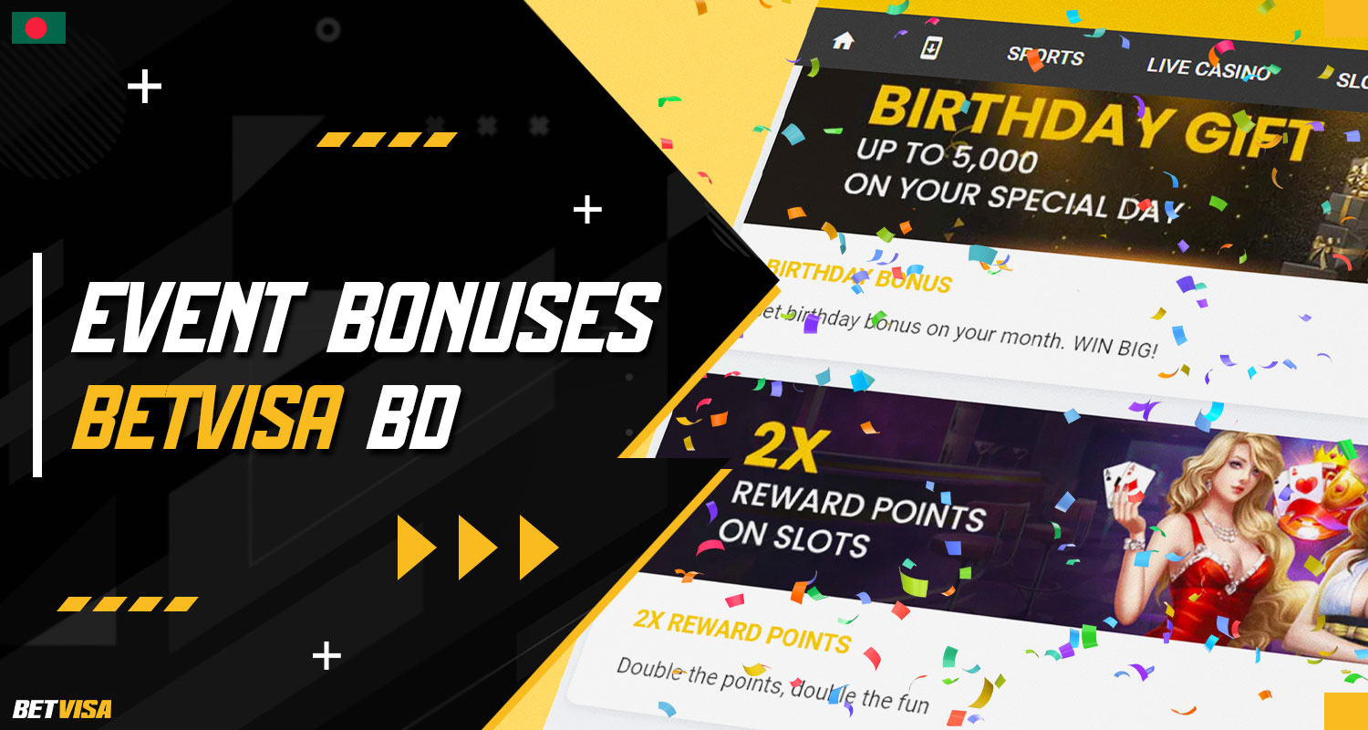 The bookmaker BetVisa provides event bonuses for players from Bangladesh